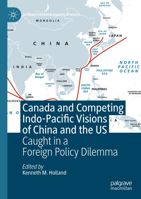 Cover image for book Canada and Competing Indo-Pacific Visions of China and the US