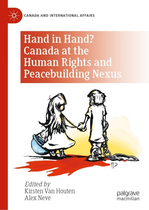 Cover image for book Hand in Hand? Canada at the Human Rights and Peacebuilding Nexus