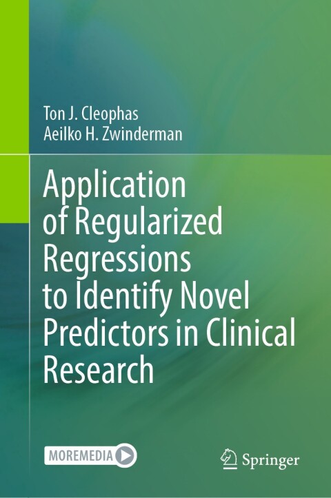 Cover image for book Application of Regularized Regressions to Identify Novel Predictors in Clinical Research