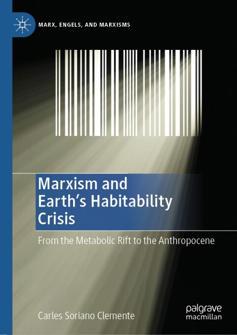 Cover image for book Marxism and Earth's Habitability Crisis