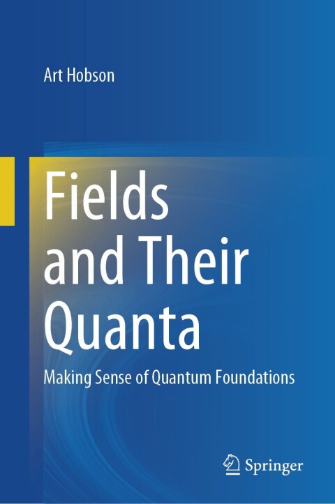 Cover image for book Fields and Their Quanta