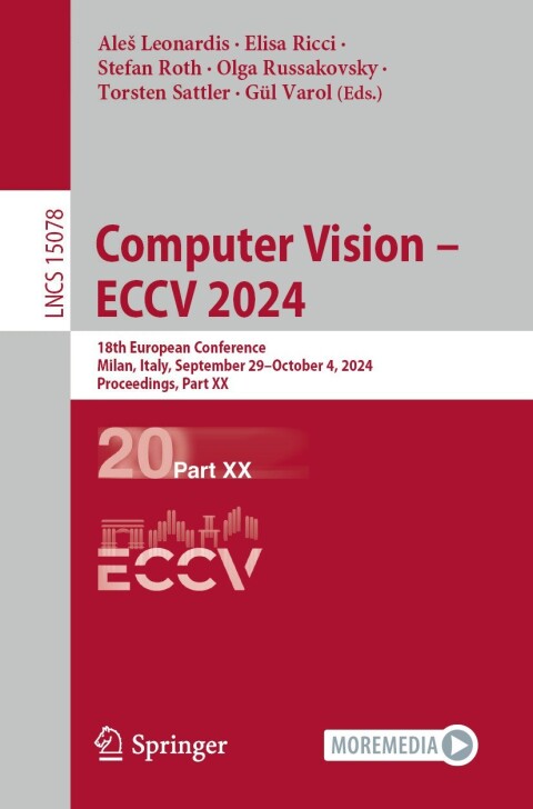 Computer Vision â ECCV 2024 