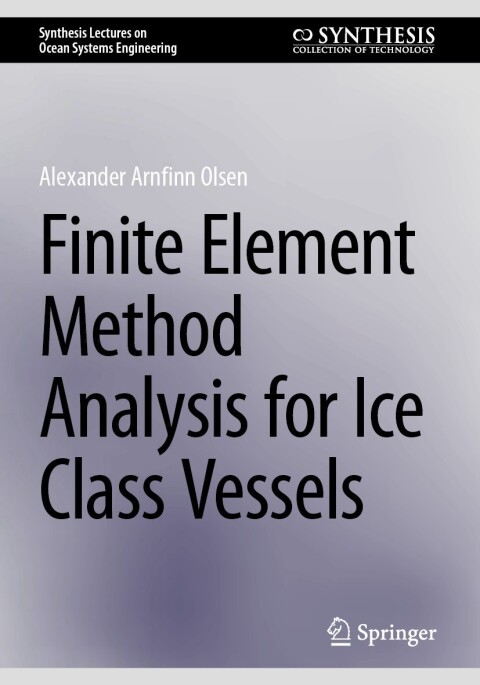 Cover image for book Finite Element Method Analysis for Ice Class Vessels
