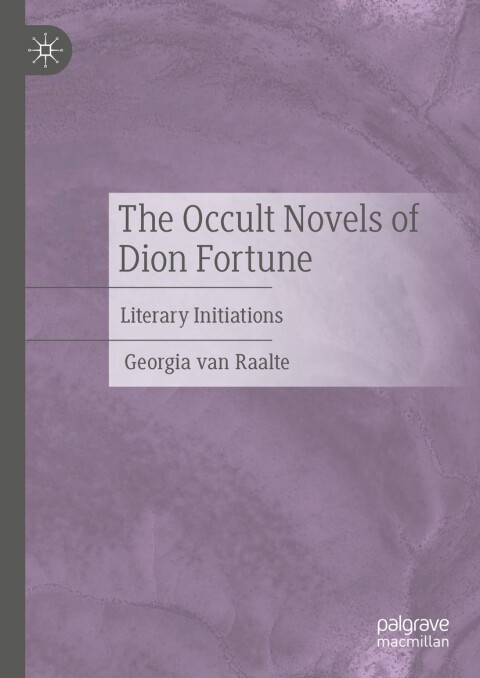 Cover image for book The Occult Novels of Dion Fortune