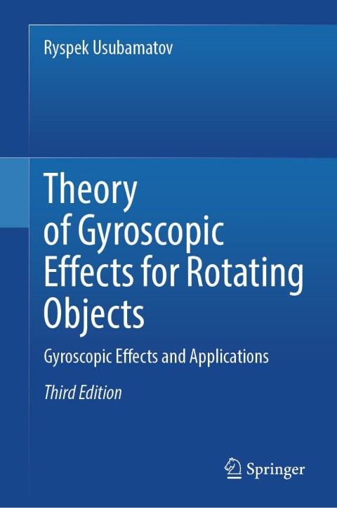 Cover image for book Theory of Gyroscopic Effects for Rotating Objects