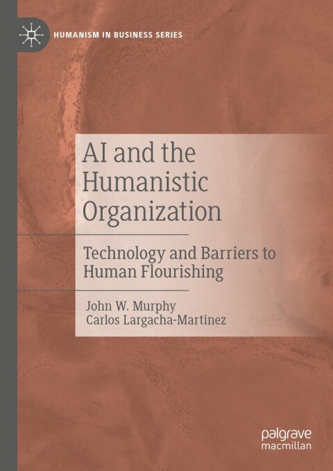AI and the Humanistic Organization 