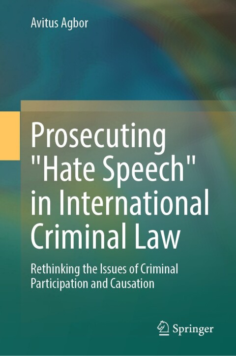 Cover image for book Prosecuting "Hate Speech" in International Criminal Law