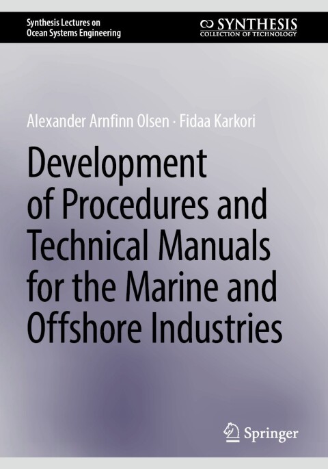 Cover image for book Development of Procedures and Technical Manuals for the Marine and Offshore Industries