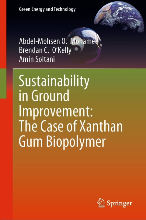 Cover image for book Sustainability in Ground Improvement: The Case of Xanthan Gum Biopolymer