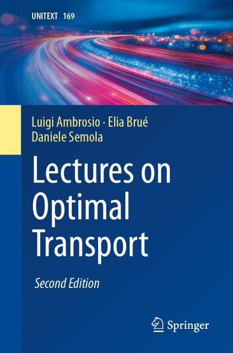 Lectures on Optimal Transport 