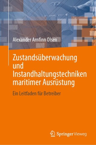 Zustandsüberwachung und Instandhaltungstechniken maritimer Ausrüstung