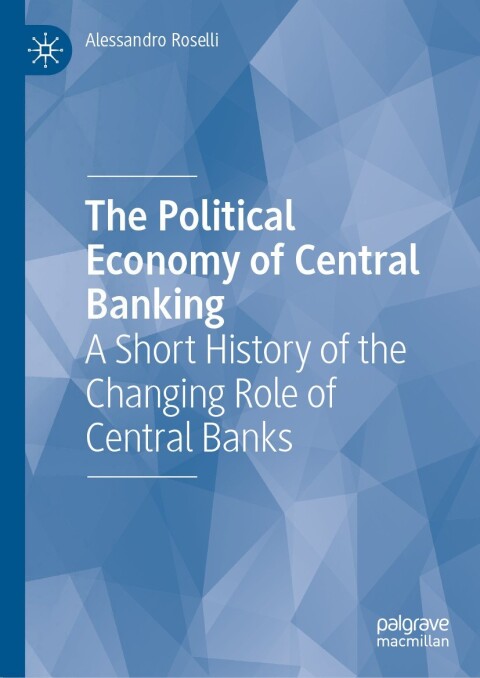 Cover image for book The Political Economy of Central Banking