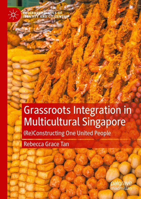 Cover image for book Grassroots Integration in Multicultural Singapore