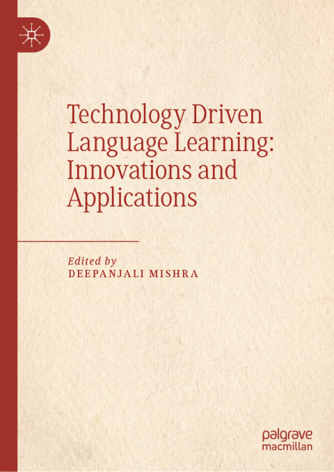 Cover image for book Technology Driven Language Learning: Innovations and Applications