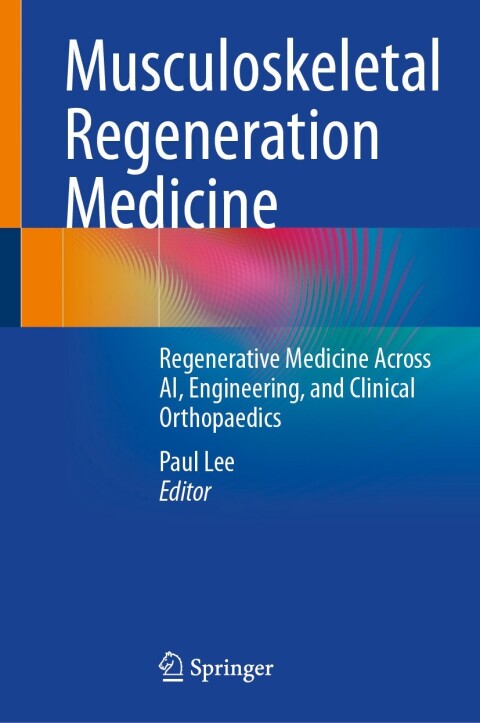 Cover image for book Musculoskeletal Regeneration Medicine