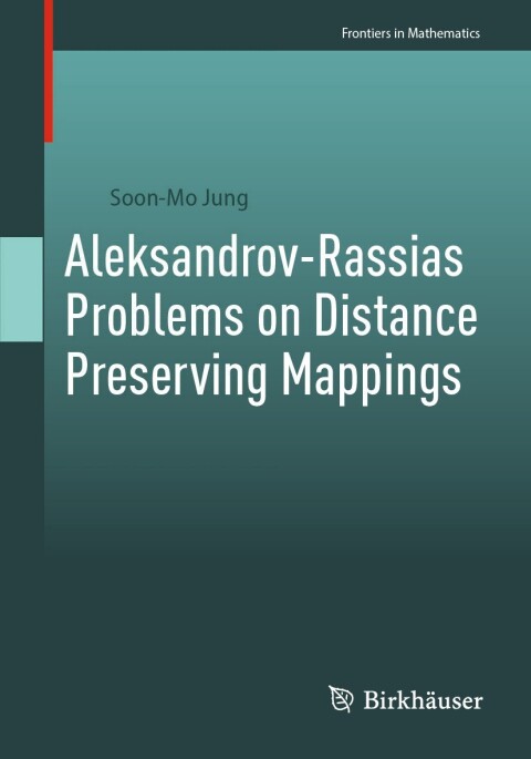 Cover image for book Aleksandrov-Rassias Problems on Distance Preserving Mappings