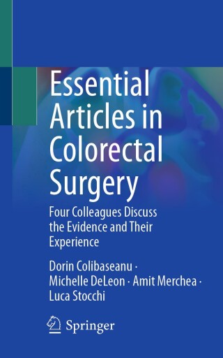 Essential Articles in Colorectal Surgery