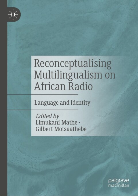 Cover image for book Reconceptualising Multilingualism on African Radio