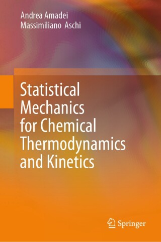 Statistical Mechanics for Chemical Thermodynamics and Kinetics