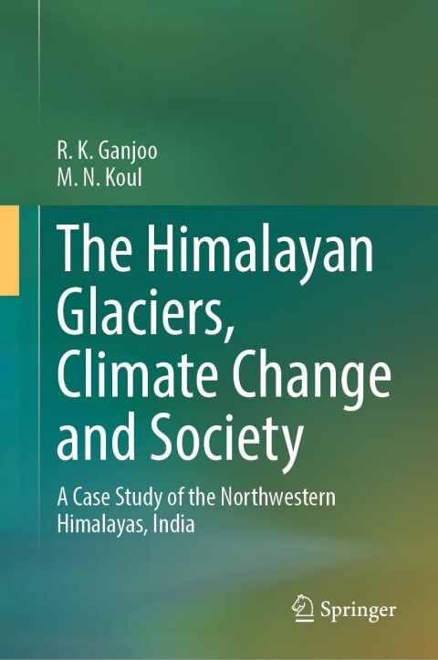 Cover image for book The Himalayan Glaciers, Climate Change and Society