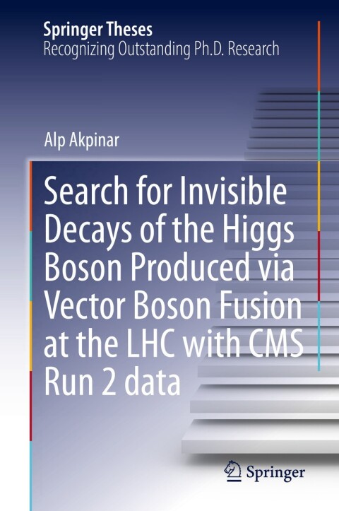 Cover image for book Search for Invisible Decays of the Higgs Boson Produced via Vector Boson Fusion at the LHC with CMS Run 2 data