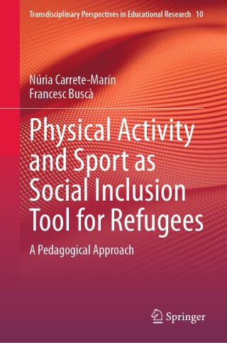 Physical Activity and Sport as Social Inclusion Tool for Refugees