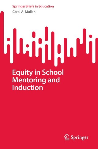 Equity in School Mentoring and Induction