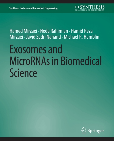 Exosomes and MicroRNAs in Biomedical Science 
