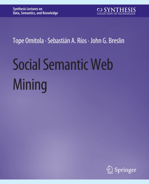 Social Semantic Web Mining 