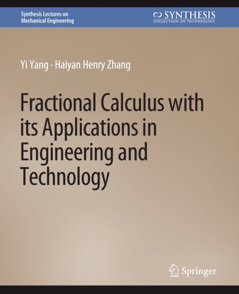 Fractional Calculus with its Applications in Engineering and Technology 