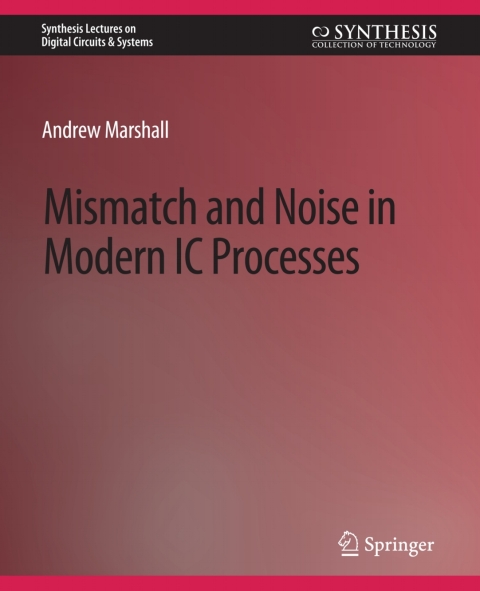 Mismatch and Noise in Modern IC Processes 