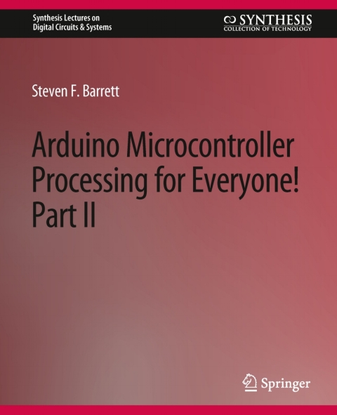Cover image for book Arduino Microcontroller Processing for Everyone! Part II