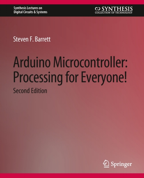 Cover image for book Arduino Microcontroller Processing for Everyone!