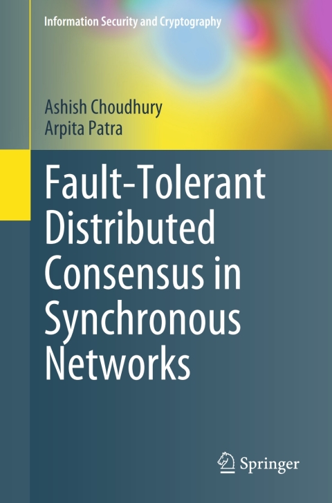 Fault-Tolerant Distributed Consensus in Synchronous Networks 