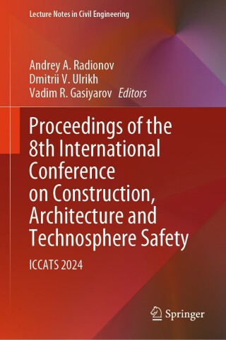 Proceedings of the 8th International Conference on Construction, Architecture and Technosphere Safety