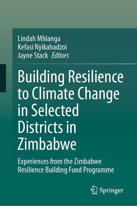 Cover image for book Building Resilience to Climate Change in Selected Districts in Zimbabwe