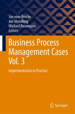Business Process Management Cases Vol. 3