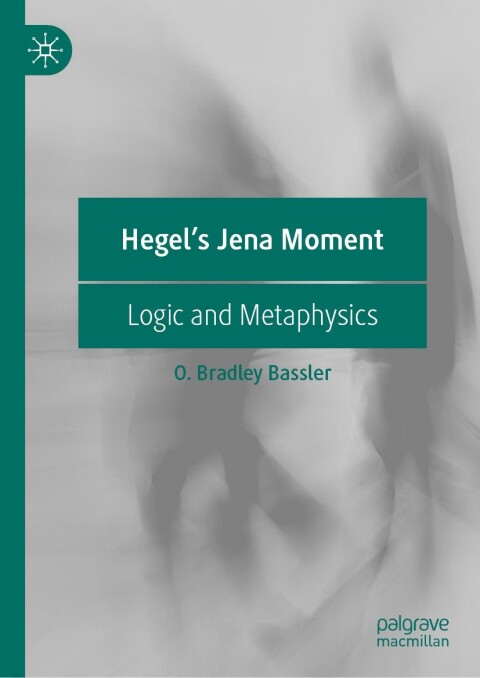 Cover image for book Hegel's Jena Moment