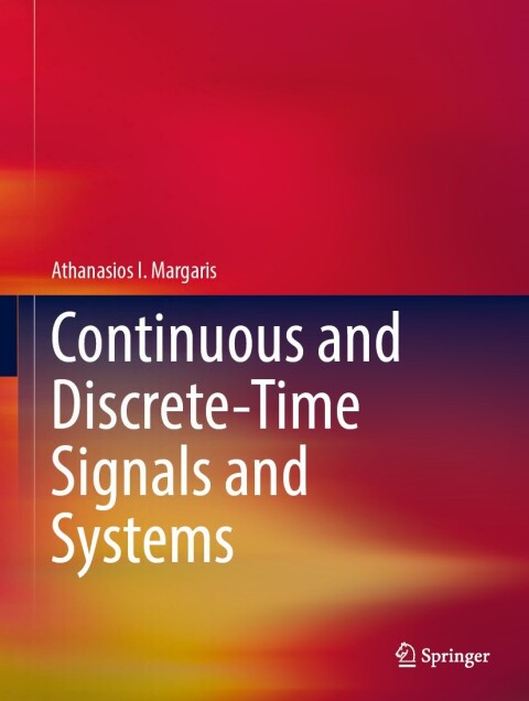 Cover image for book Continuous and Discrete-Time Signals and Systems