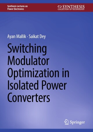 Switching Modulator Optimization in Isolated Power Converters