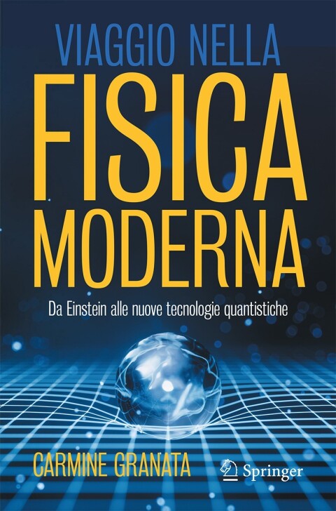 Viaggio nella fisica moderna 