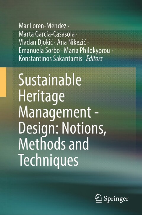 Cover image for book Sustainable Heritage Management - Design: Notions, Methods and Techniques