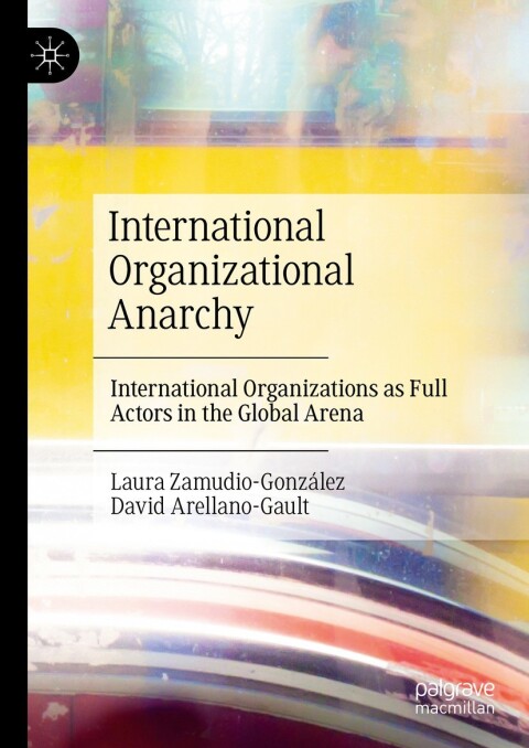 Cover image for book International Organizational Anarchy