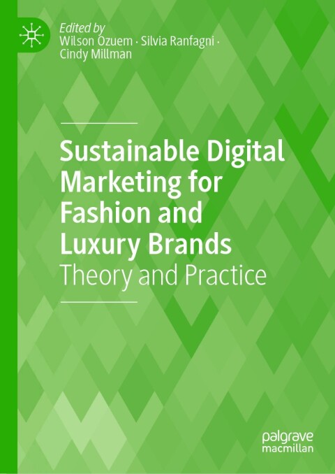 Cover image for book Sustainable Digital Marketing for Fashion and Luxury Brands