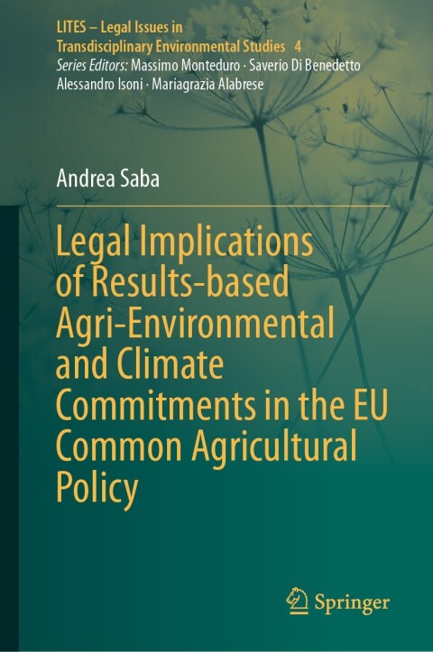 Cover image for book Legal Implications of Results-based Agri-Environmental and Climate Commitments in the EU Common Agricultural Policy