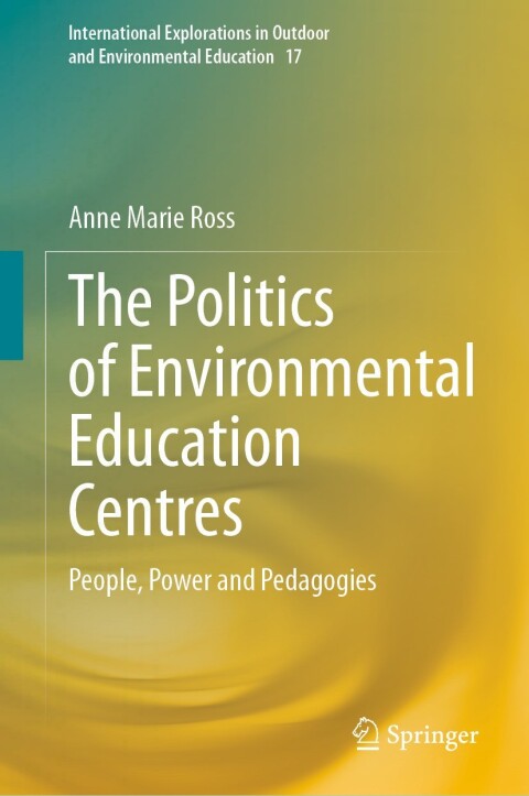 The Politics of Environmental Education Centres 