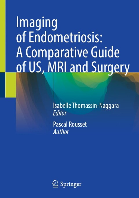 Cover image for book Imaging of Endometriosis: A Comparative Guide of US, MRI and Surgery