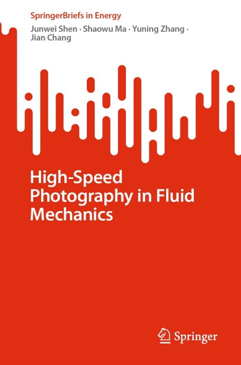 High-Speed Photography in Fluid Mechanics 