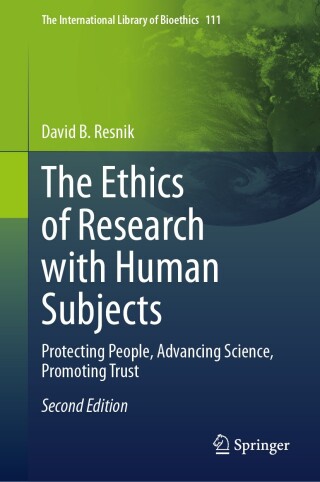 The Ethics of Research with Human Subjects