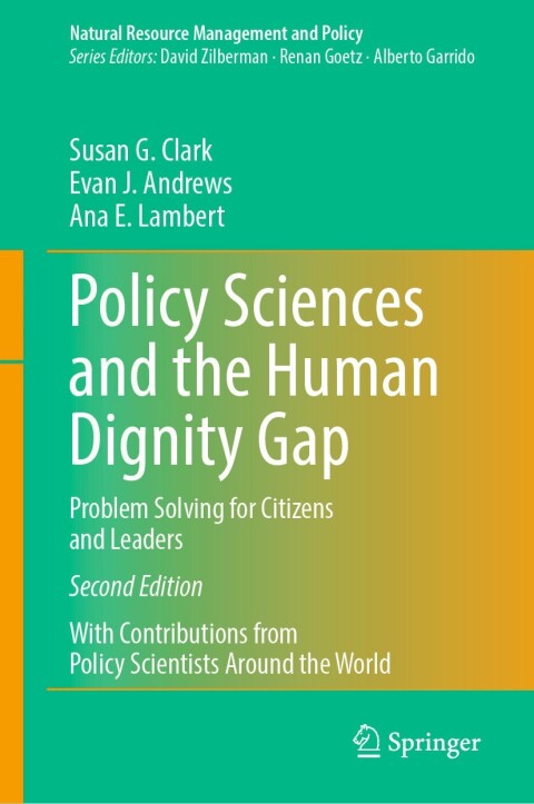 Policy Sciences and the Human Dignity Gap 